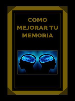 cover image of Como Mejorar tu Memoria